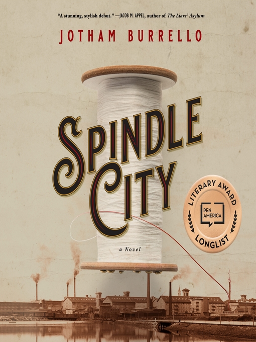 Title details for Spindle City by Jotham Burrello - Available